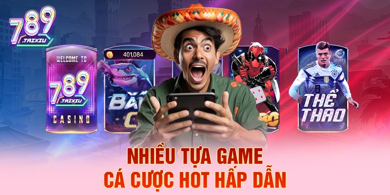 Các tựa game cá cược hấp dẫn tại win888